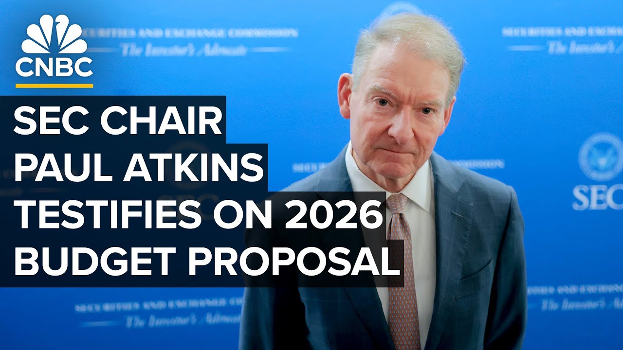 SEC Chairman Paul Atkins testifies on fiscal year 2026 budget request — 6/3/2025
