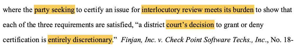 Highlighted excerpt from Judge Orrick’s order reminding Kraken that it’s his choice whether to allow an interlocutory appeal