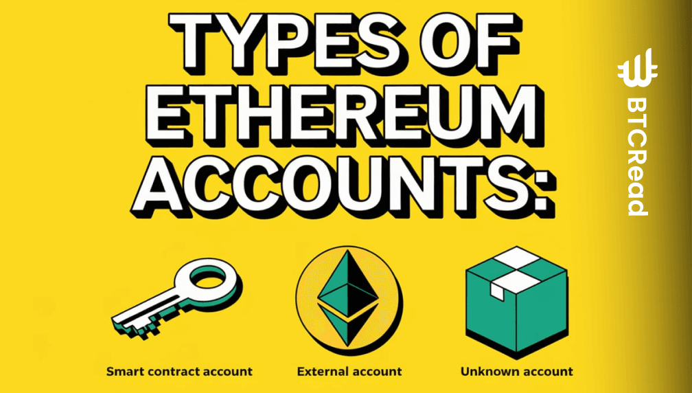 Types of Ethereum Accounts