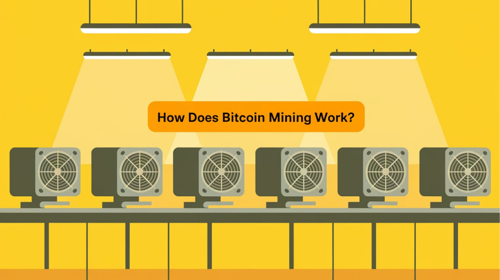 How does Bitcoin minning work?